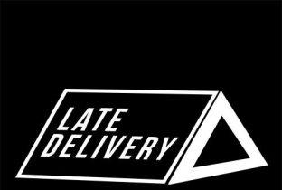 Late Delivery