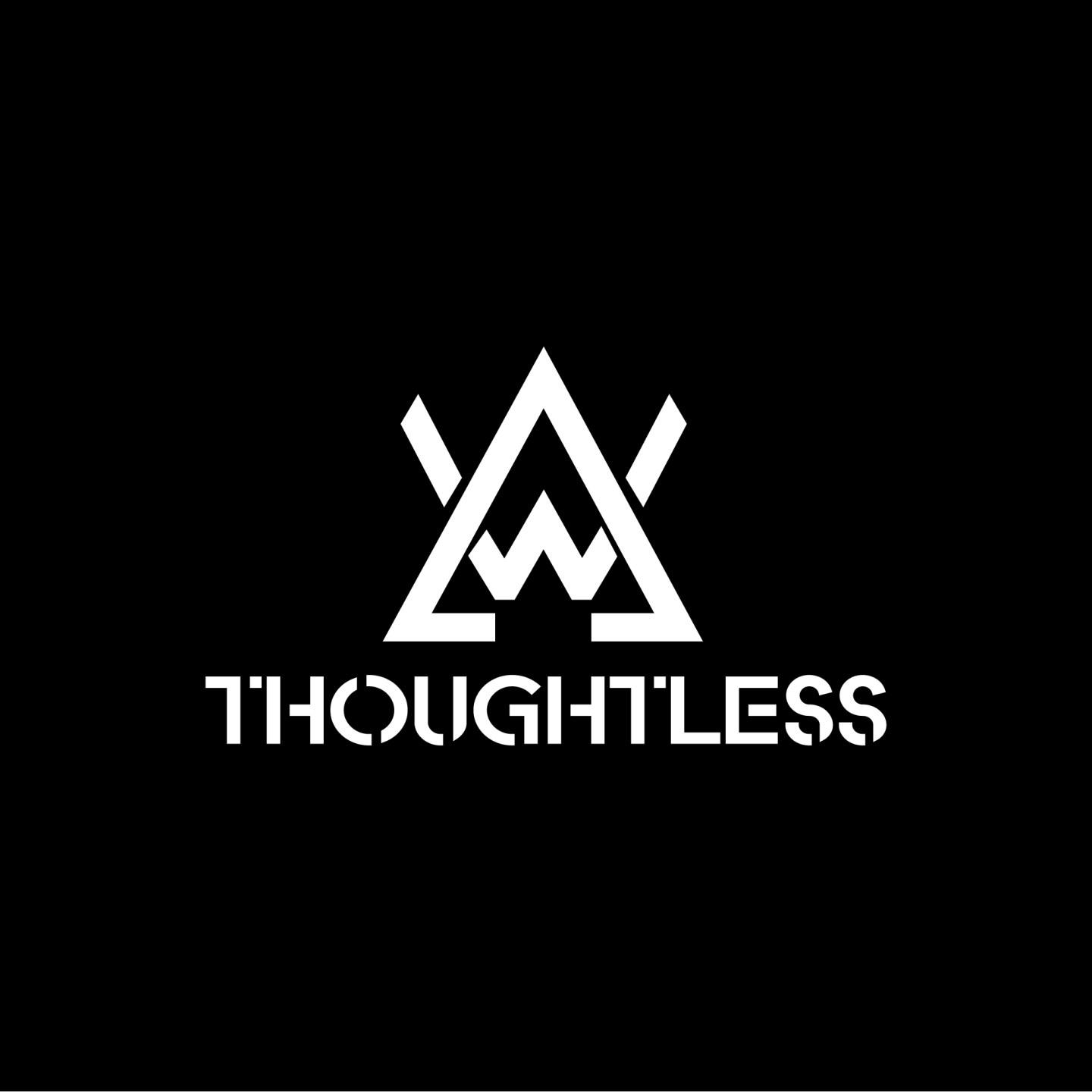 Thoughtless