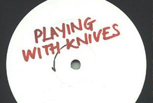 Playing With Knives