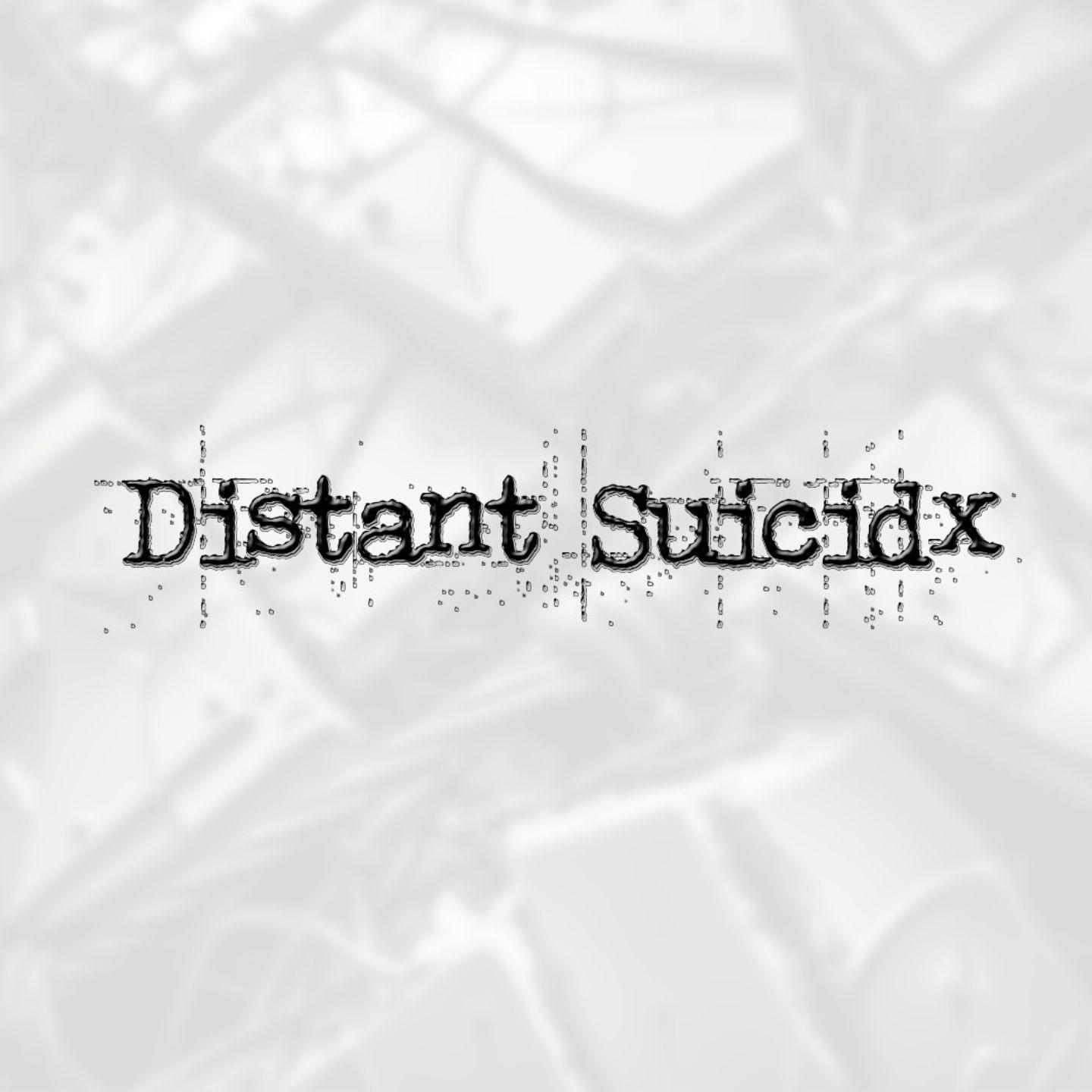 Distant Suicide