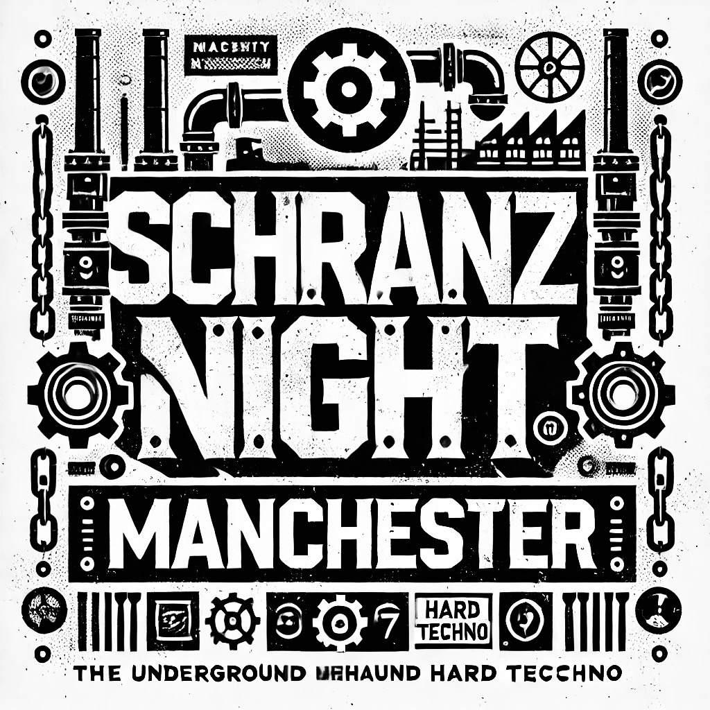 Schranz night Manchester