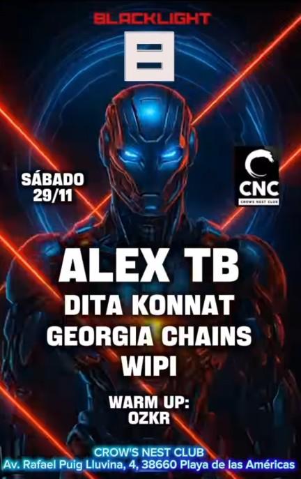 BLACKLIGHT - SPECIAL GUESTS ALEX TB & GEORGIA CHAINS