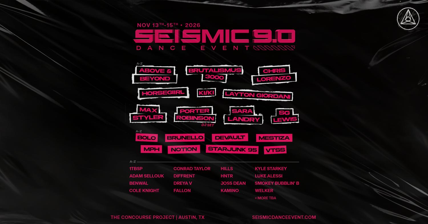 Seismic Dance Event 9.0