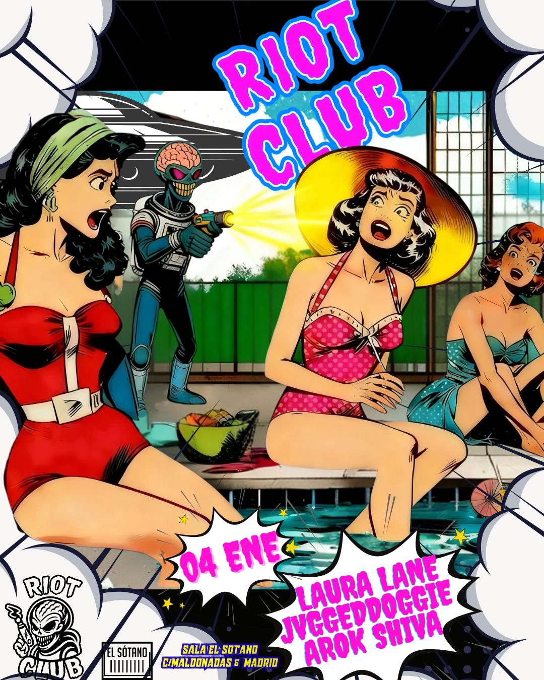 Riot Club: Laura Lane, Jvggeddoggie, Arok Shiva
