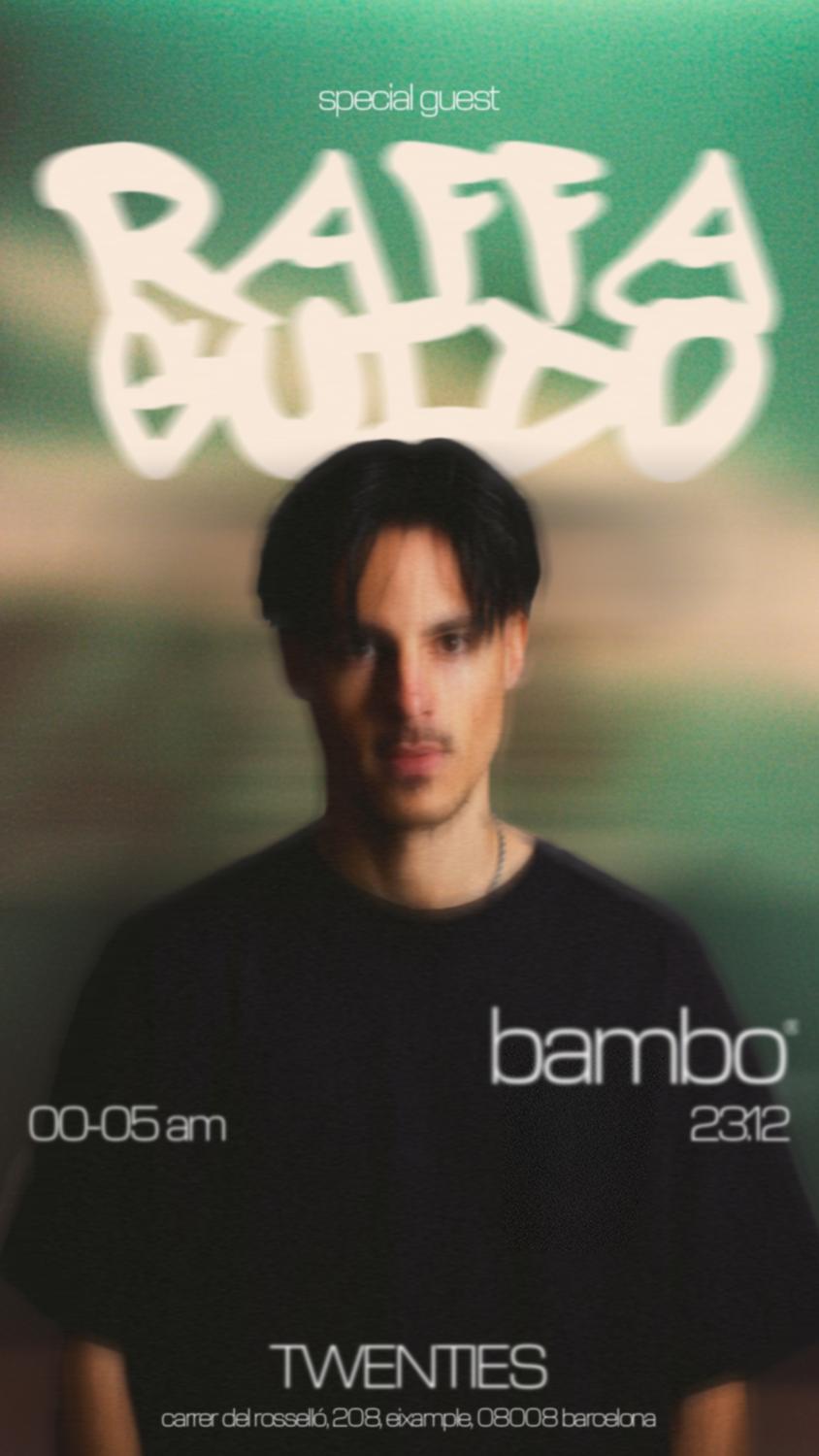 Bambo At Twenties Barcelona - Raffa Guido