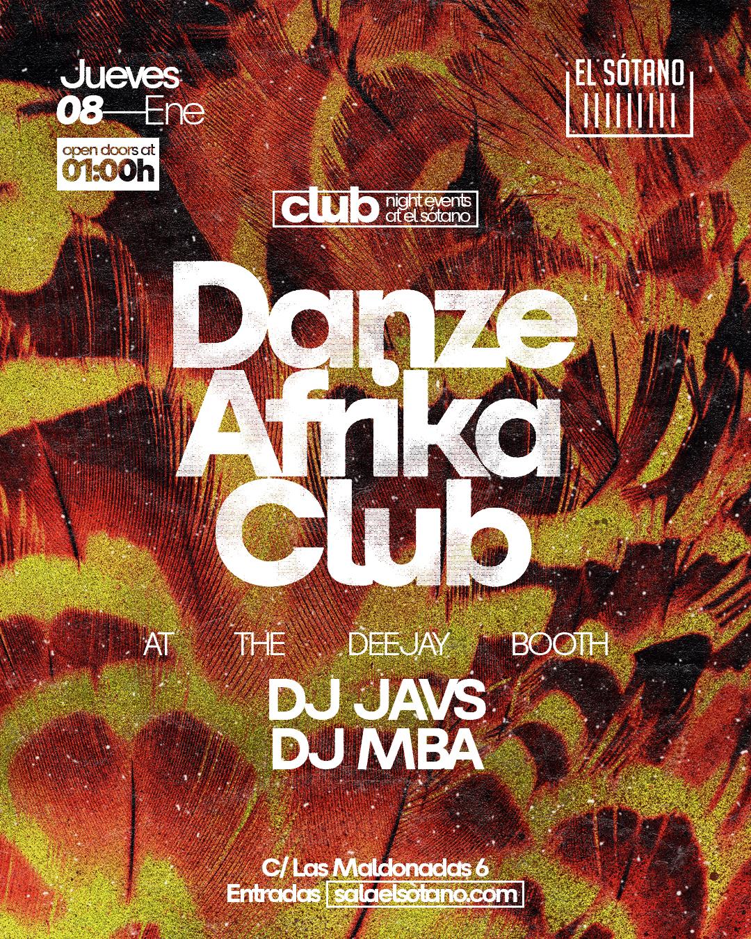 Danze Afrika Club: Dj Javs, Dj Mba