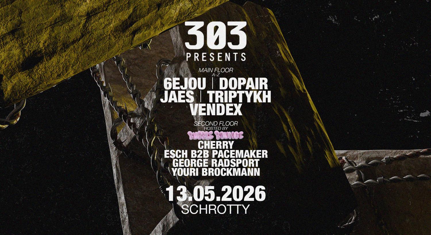 303 Pres. 6Ejou, Dopair, Triptykh, Vendex