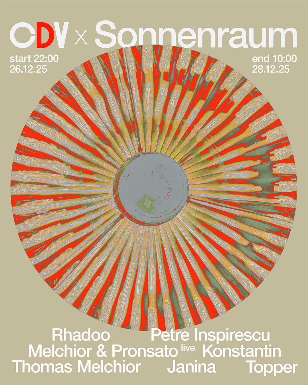 Cdv X Sonnenraum: Rhadoo, Petre Inspirescu, Melchior & Pronsato Live, 