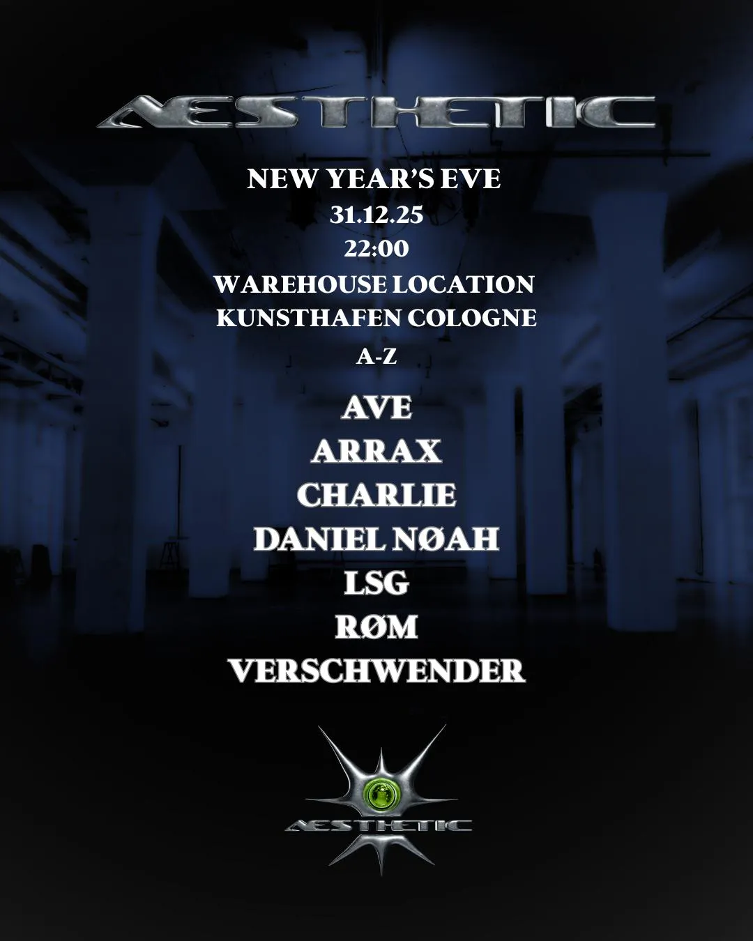 Aesthetic 31.12.25 Nye W Ave, Arrax, Charlie, Daniel Nøah, Lsg, Røm, Verschwender