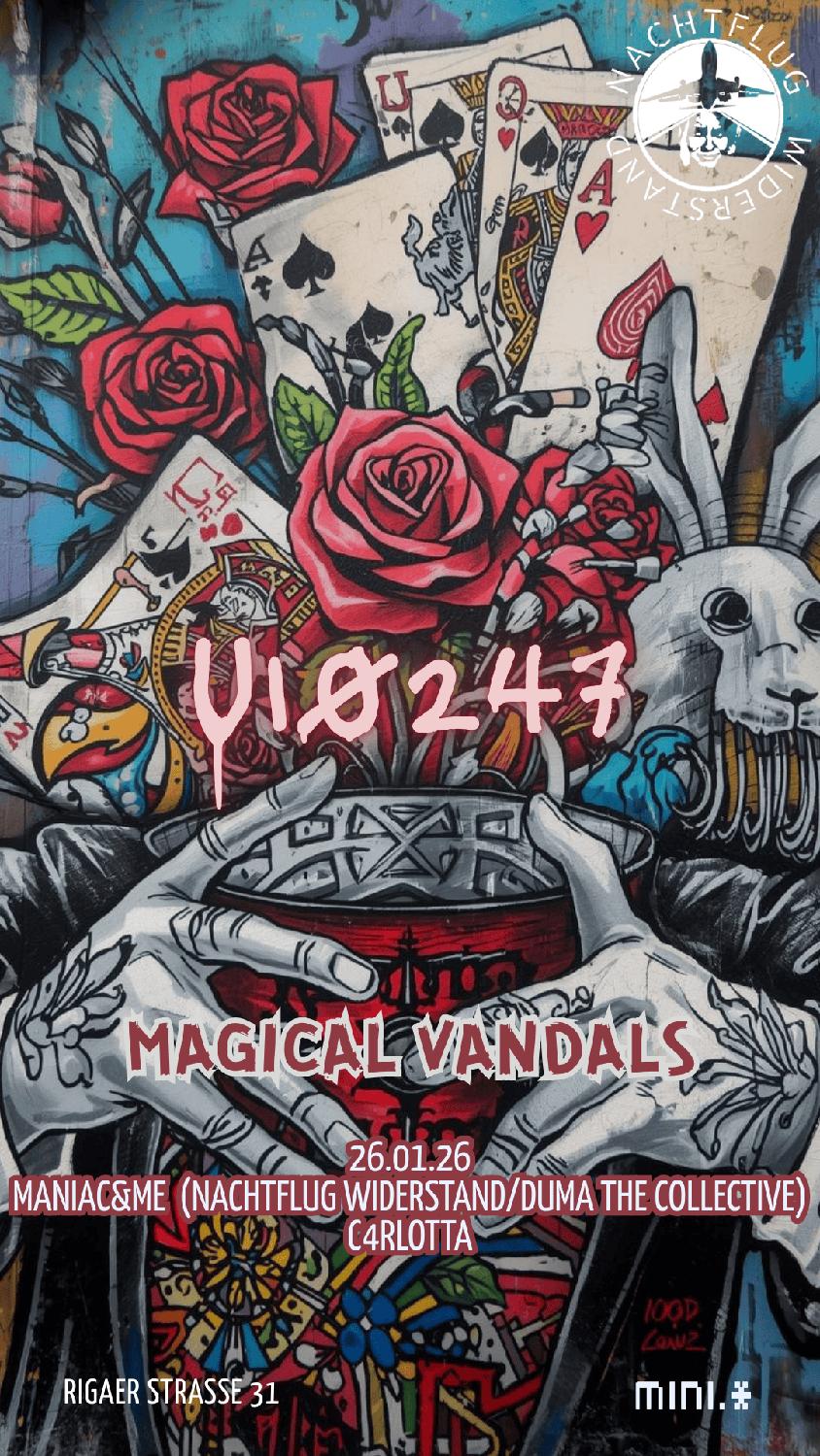 U10247: Magical Vandals (Feat. Maniac&Me And C4Rlotta) Free Entry