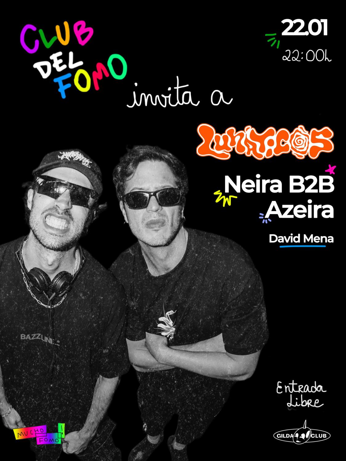 Club Del Fomo Invita A Lunáticos (Entrada Gratis)