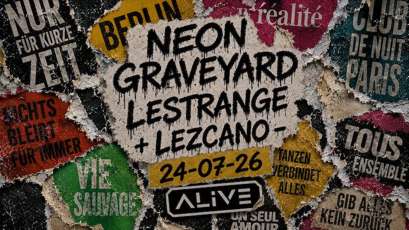 Alive: Neon Graveyard & Lestrange