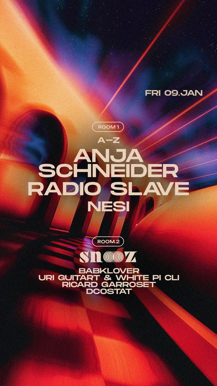 Tunnel Presents: [Room 1] Anja Schneider, Radio Slave, Nesi // [Room 2] Hosted By Snooz 