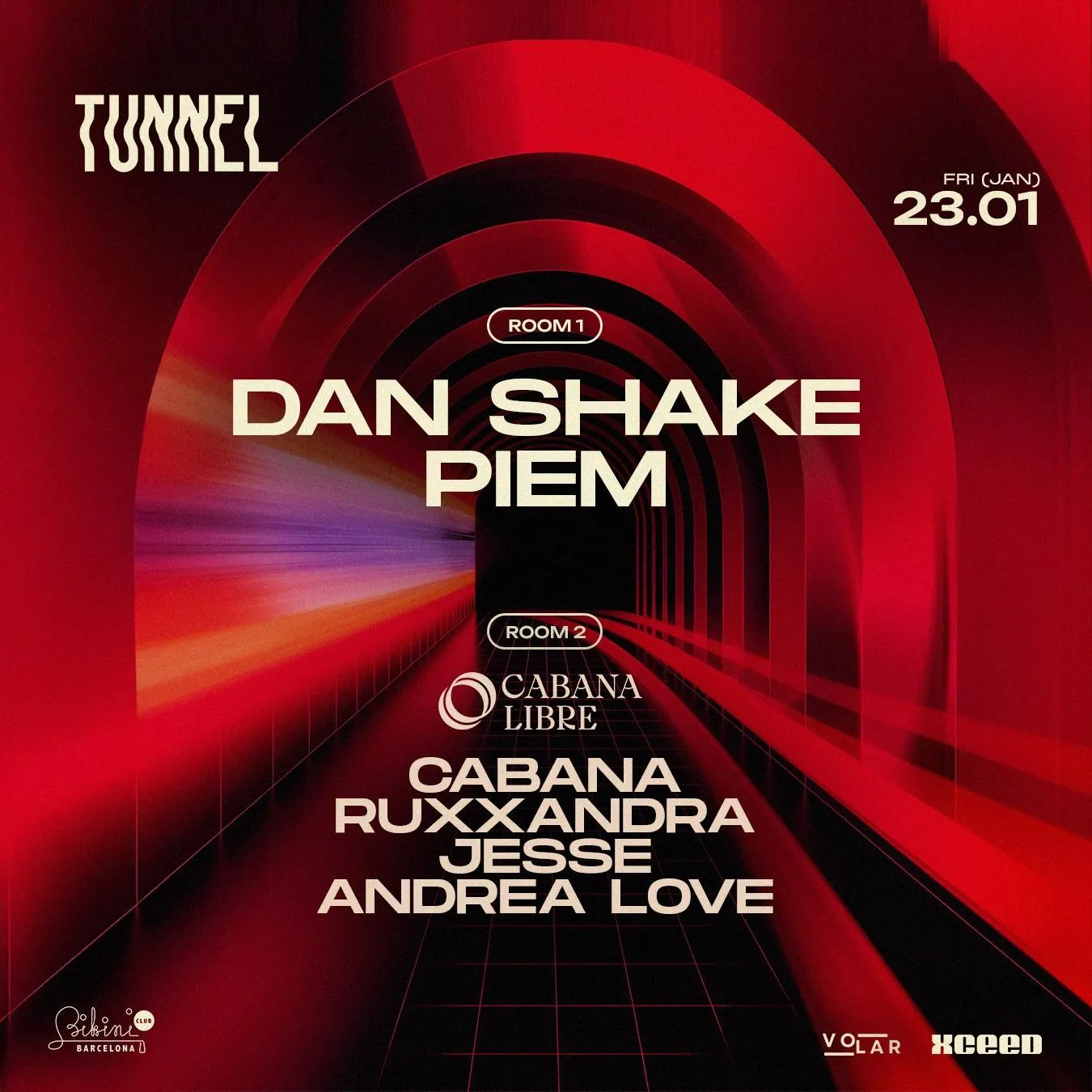 Tunnel Presents: [Room 1] Dan Shake, Piem [Room 2] Hosted By Cabana Libre