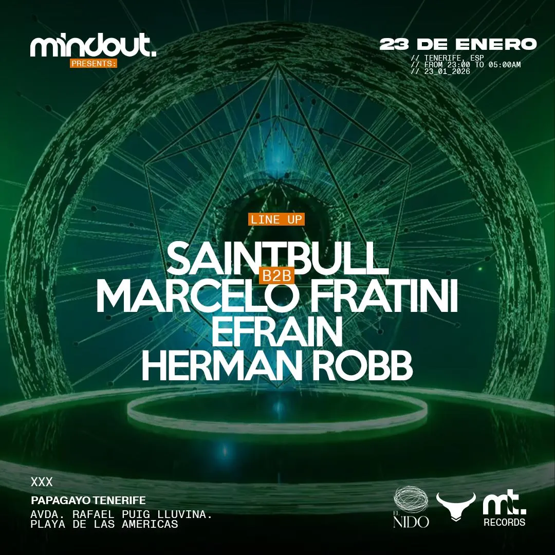 Mindout Pres: Saintbull B2B Marcelo Fratini, Efrain, Herman Robb