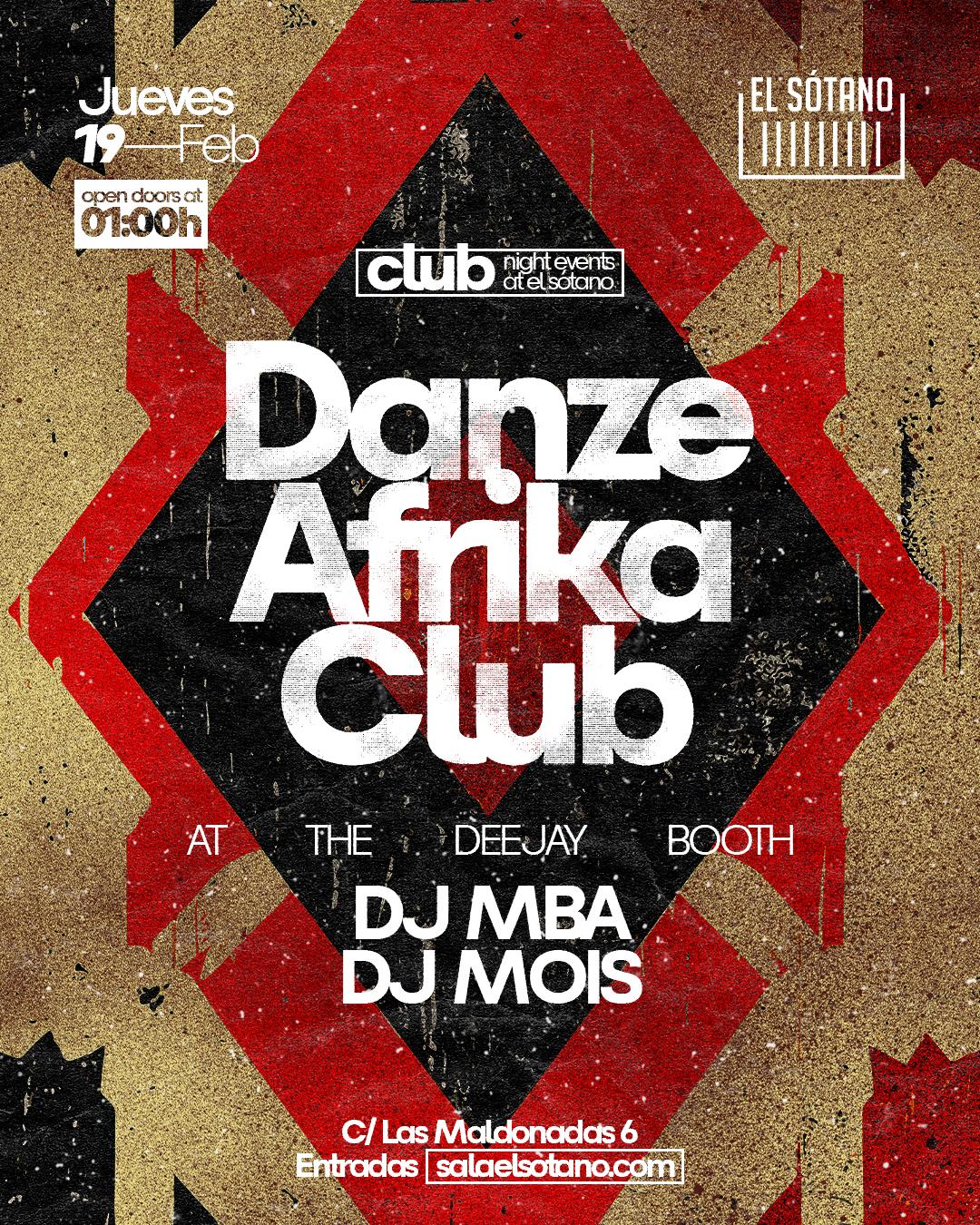 Danze Afrika Club: Dj Mba, Dj Mois