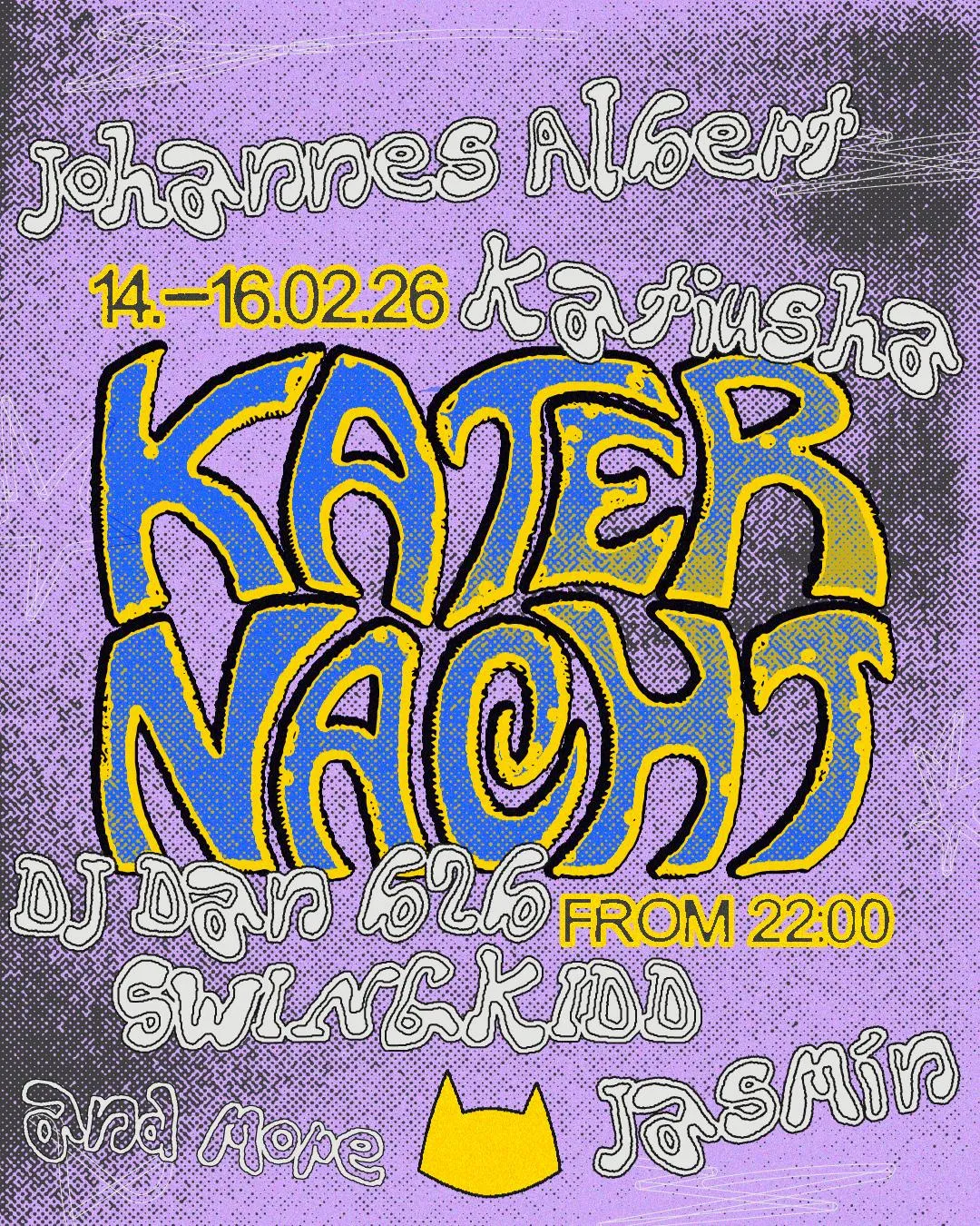 Katernacht With Dj Dan B2B Swingkidd, Johannes Albert, Jasmín, Katiusha + More