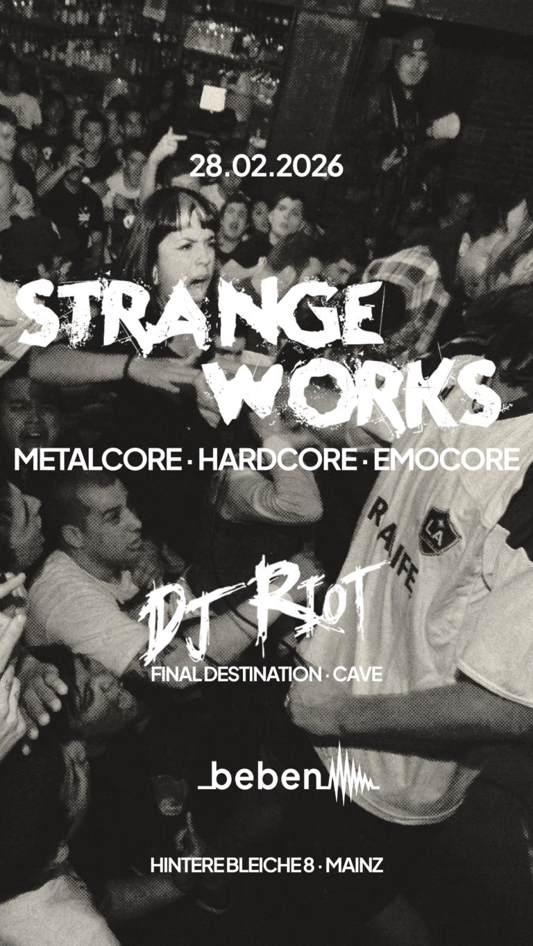 Strange Works - Metalcore Special: Dj Riot