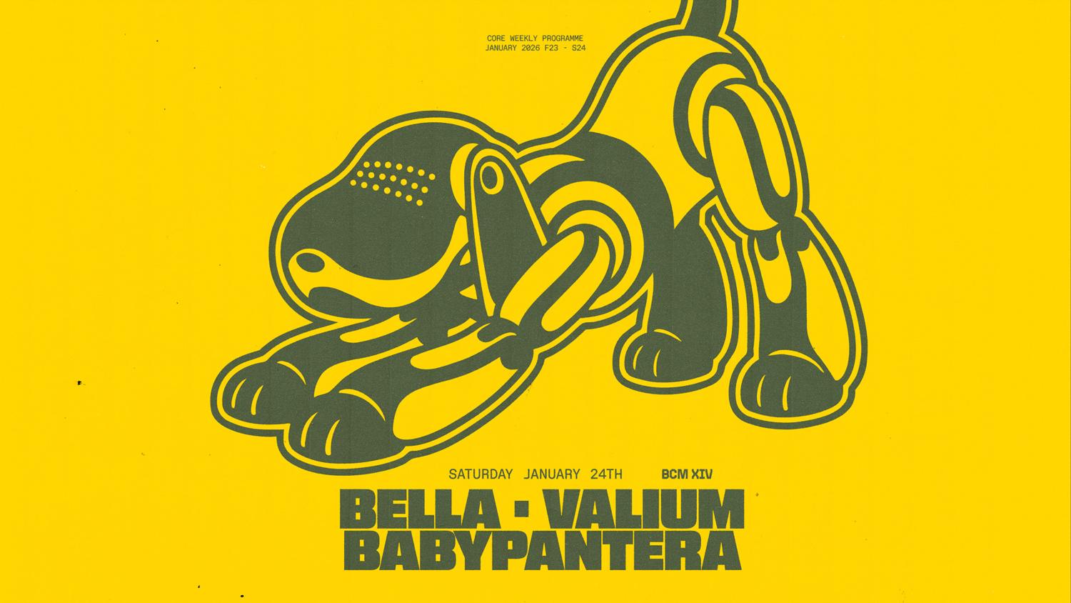 Core Feat. Bella + Valium + Babypantera