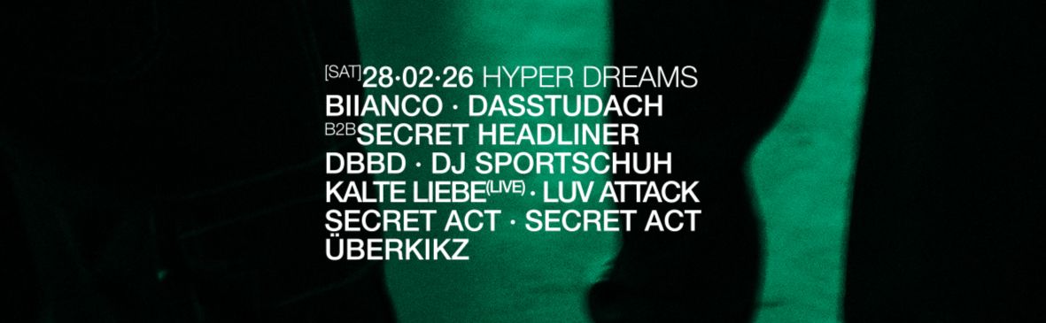 Hyper Dreams PRES. Kalte Liebe AND MANY MORE