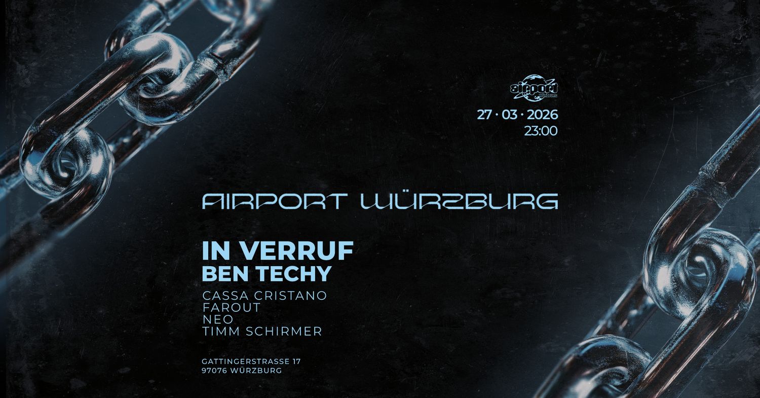 Airport pres. In Verruf with Ben Techy