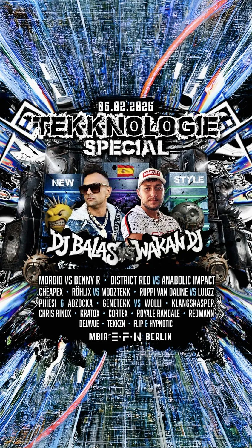 Tekknologie Special  Wakan Dj & Dj Balas • Morbid & Benny R. • Cheapex • District Red • Phiesi 