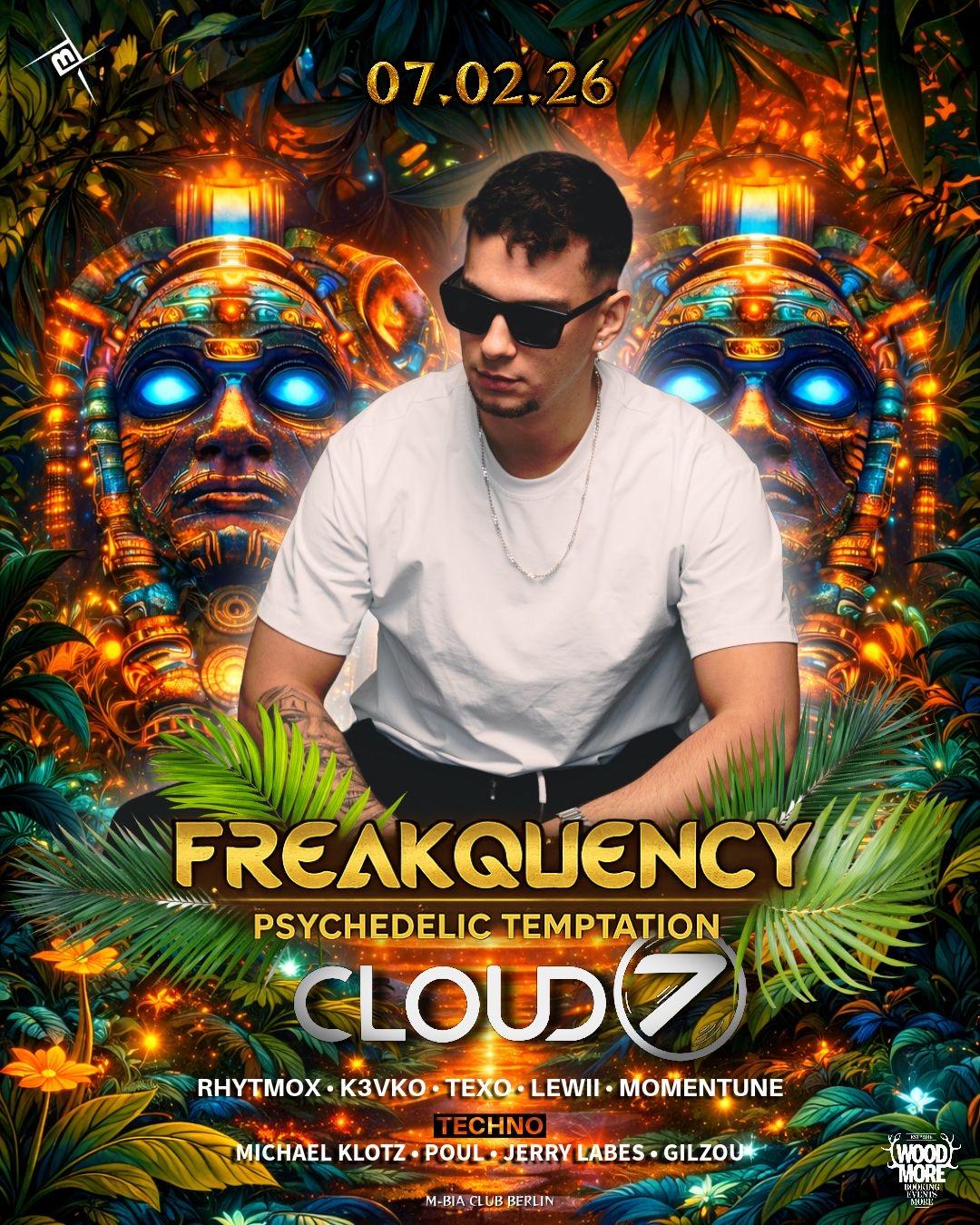 Freakquency With Cloud7