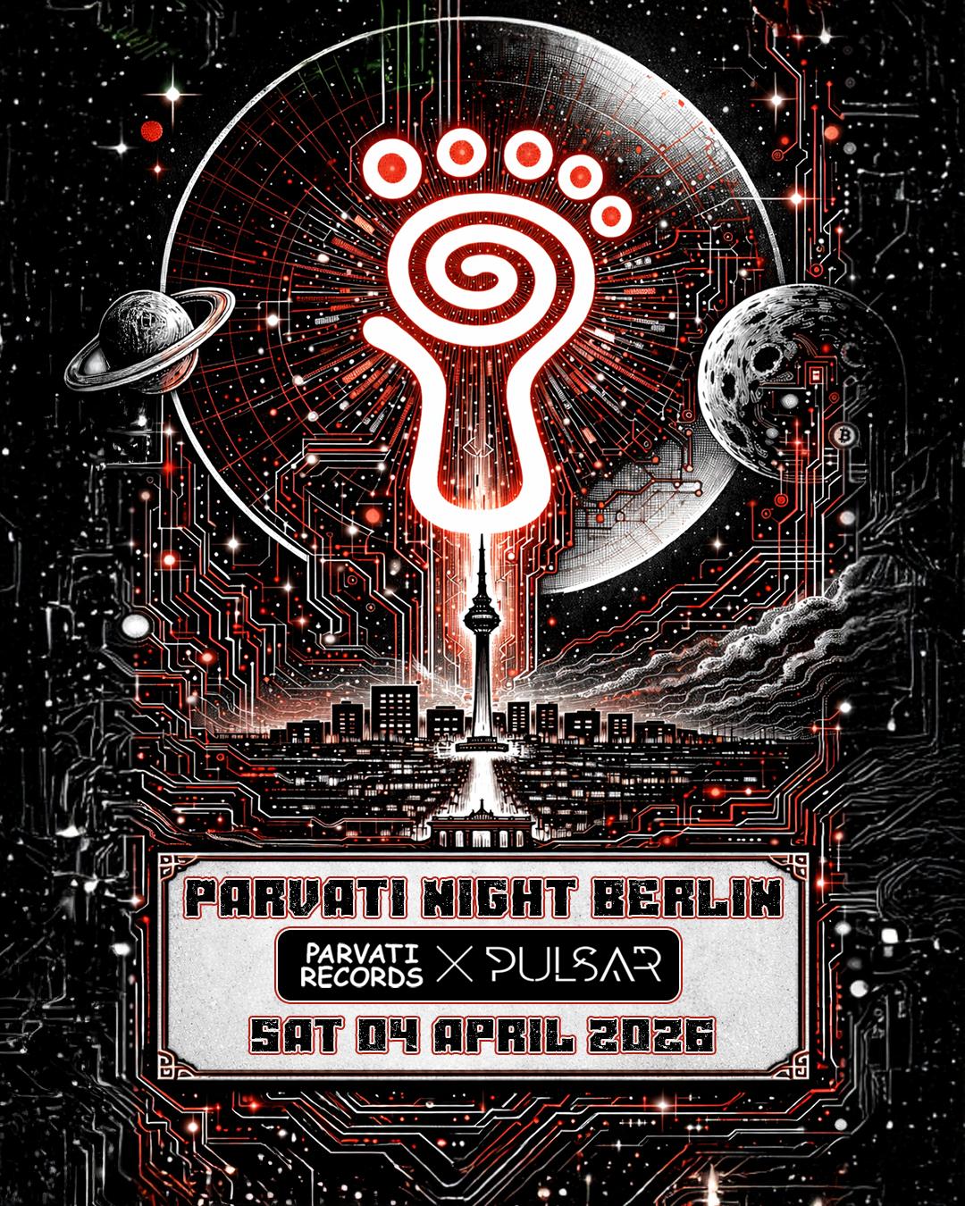 Parvati Night Berlin: Parvati X Pulsar
