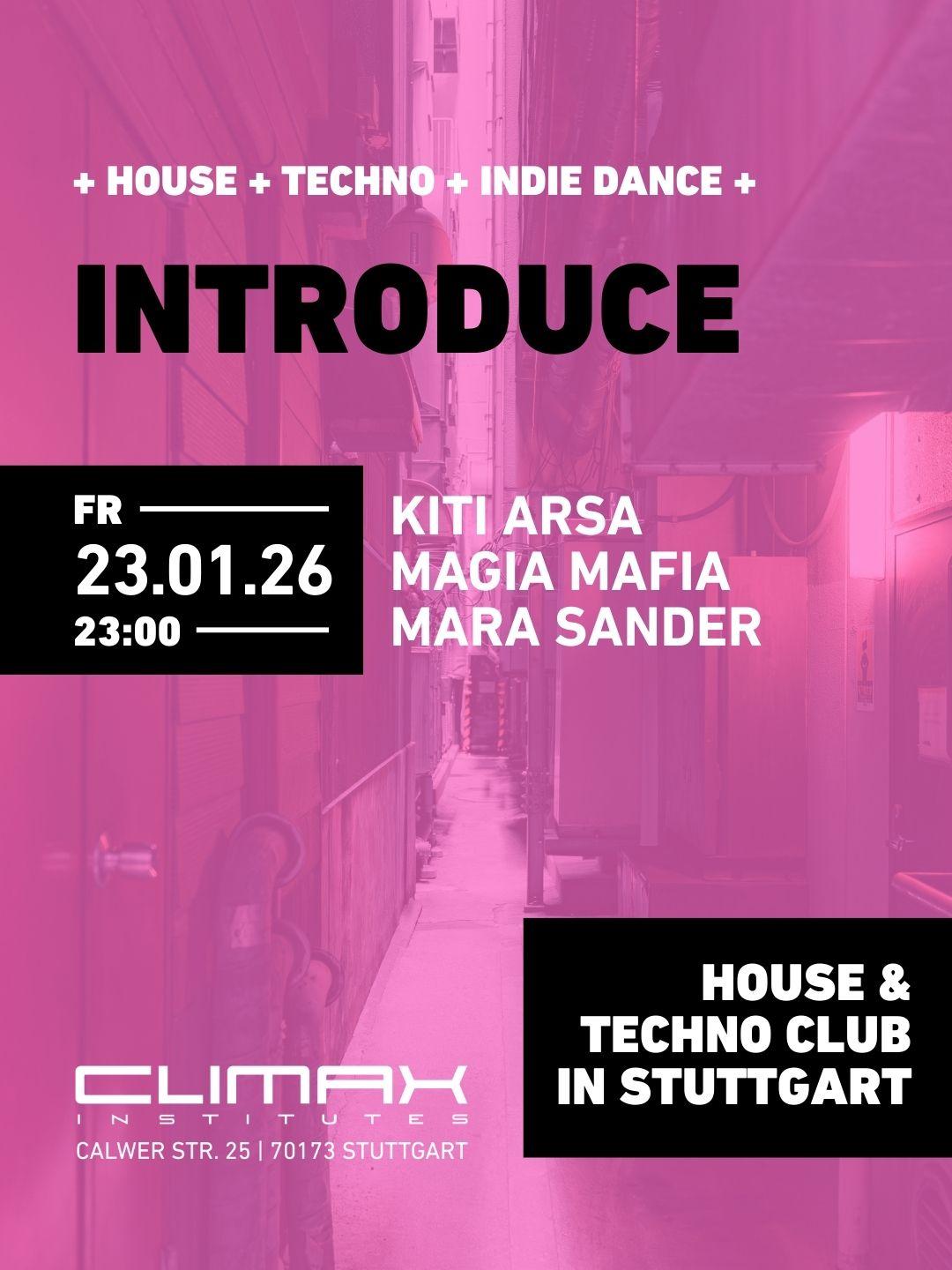 Introduce W/Mara Sander, Kiti Arsa, Magia Mafia