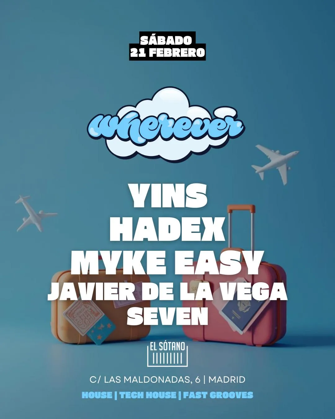 Wherever: Yins, Hadex, Myke Easy, Javier De La Vega, Seven&nbsp;