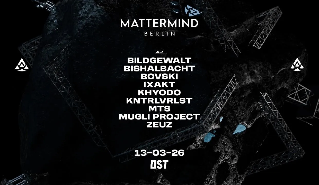 Mattermind @Club Ost Pres. Zeuz, Kntrlvrlst, Bovski