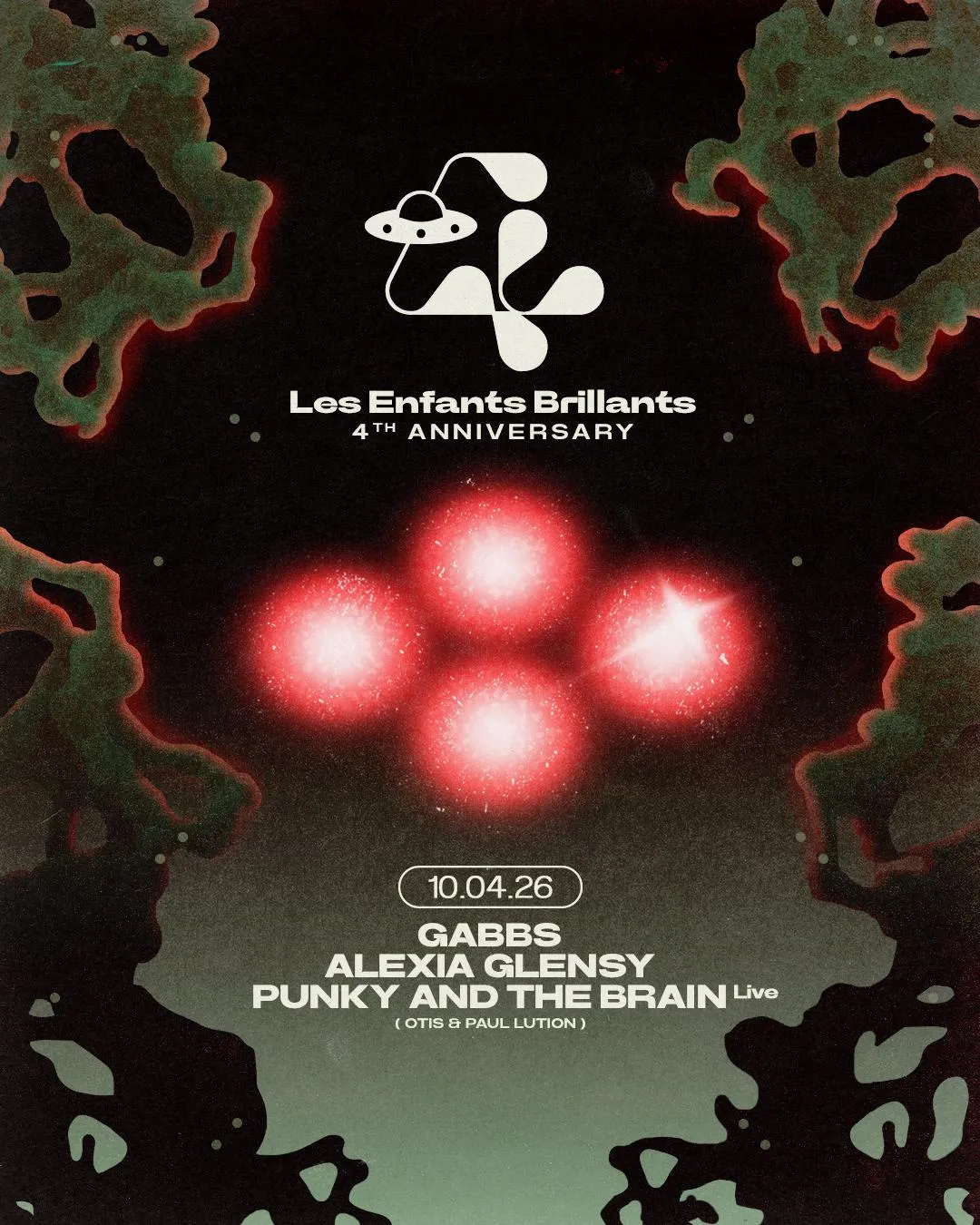Les Enfants 4Th Anniversary Day I With Punky & The Brain + Alexia Glensy + Gabbs