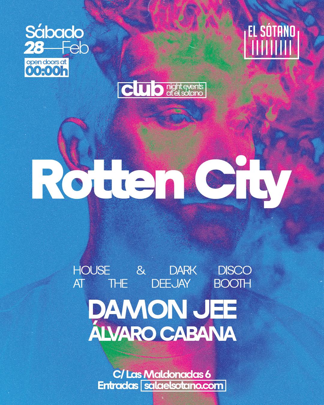 Rotten City Basement: Damon Jee, Álvaro Cabana