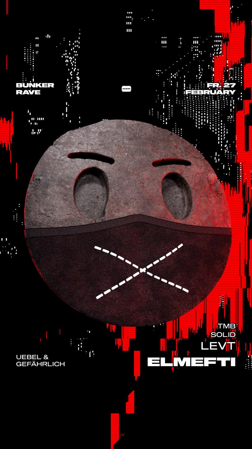 Bunker Rave With Elmefti & Levt