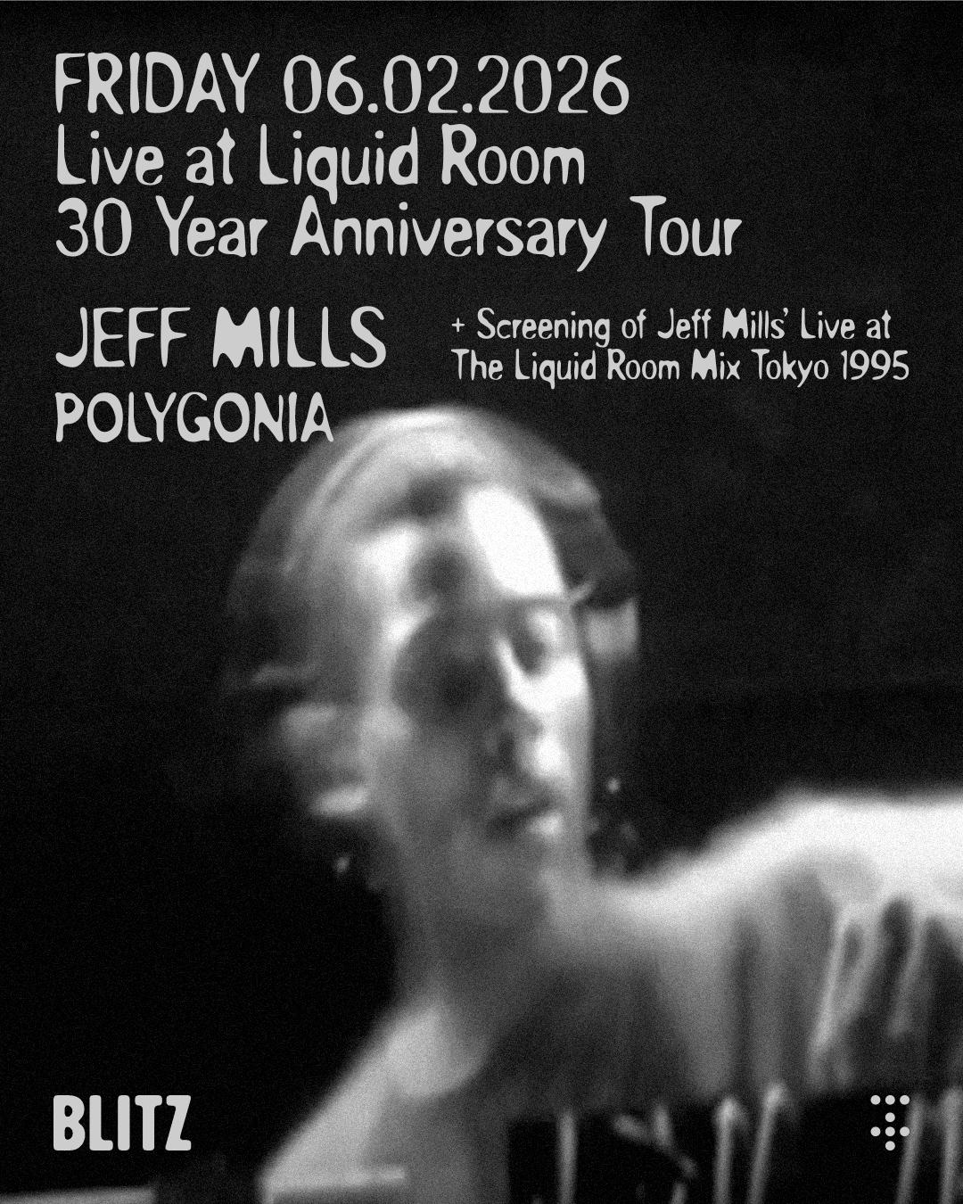 30 Years Liquid Room With Jeff Mills, Polygonia [Doors 22:00]