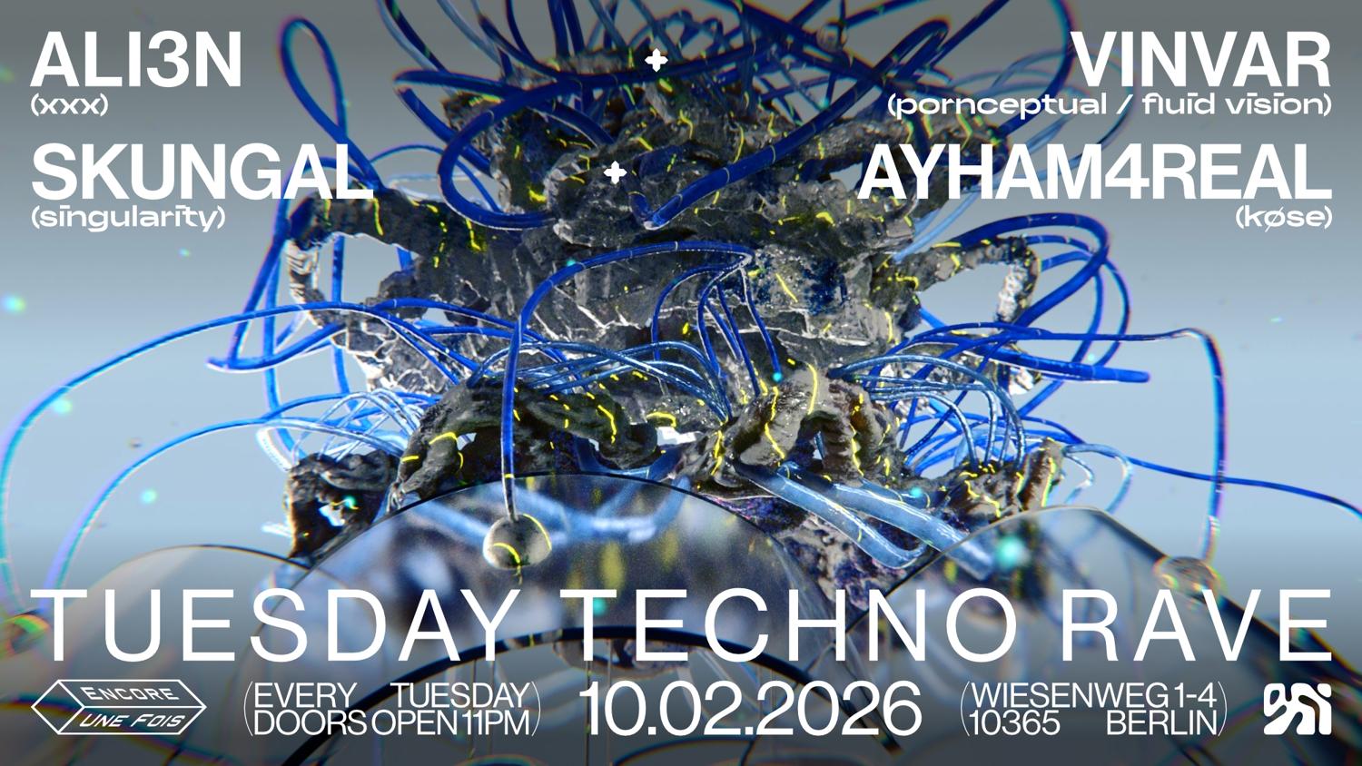✦Encore.Une.Fois✦ / Tuesday Techno Rave  