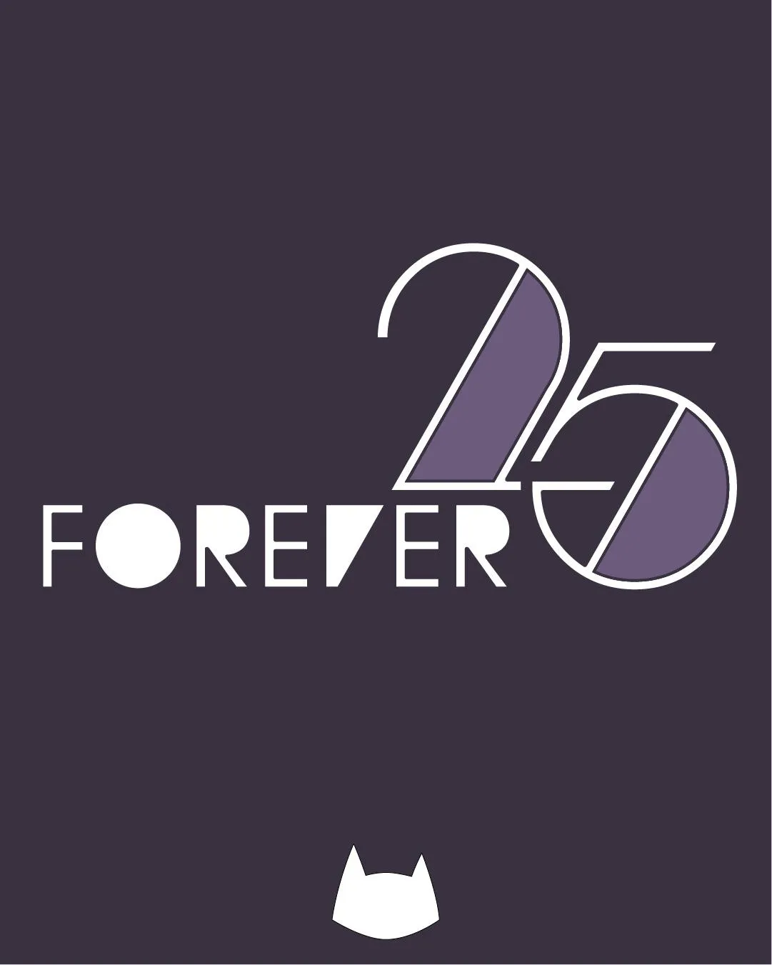 FOREVER 25 curated by Enorm in Form