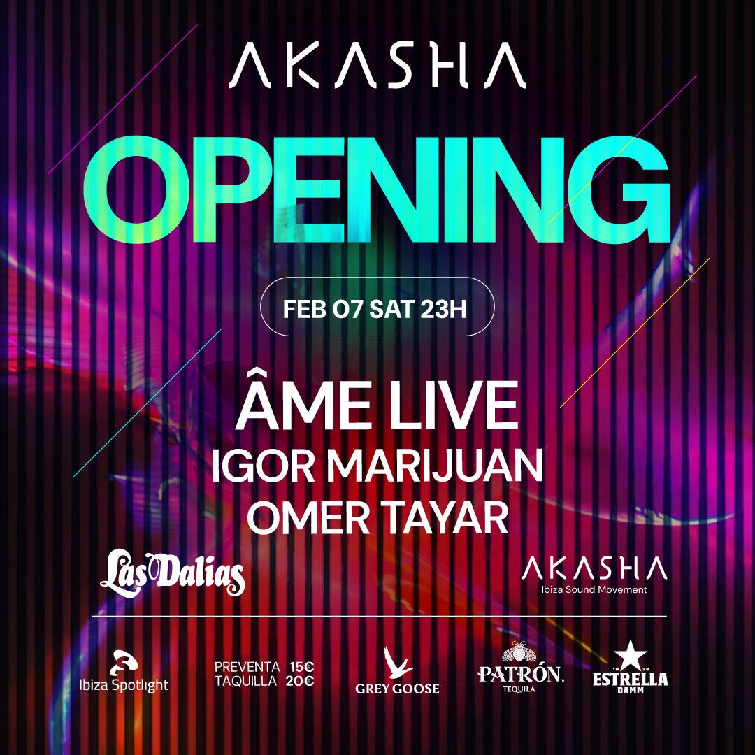 Akasha - Opening 2026