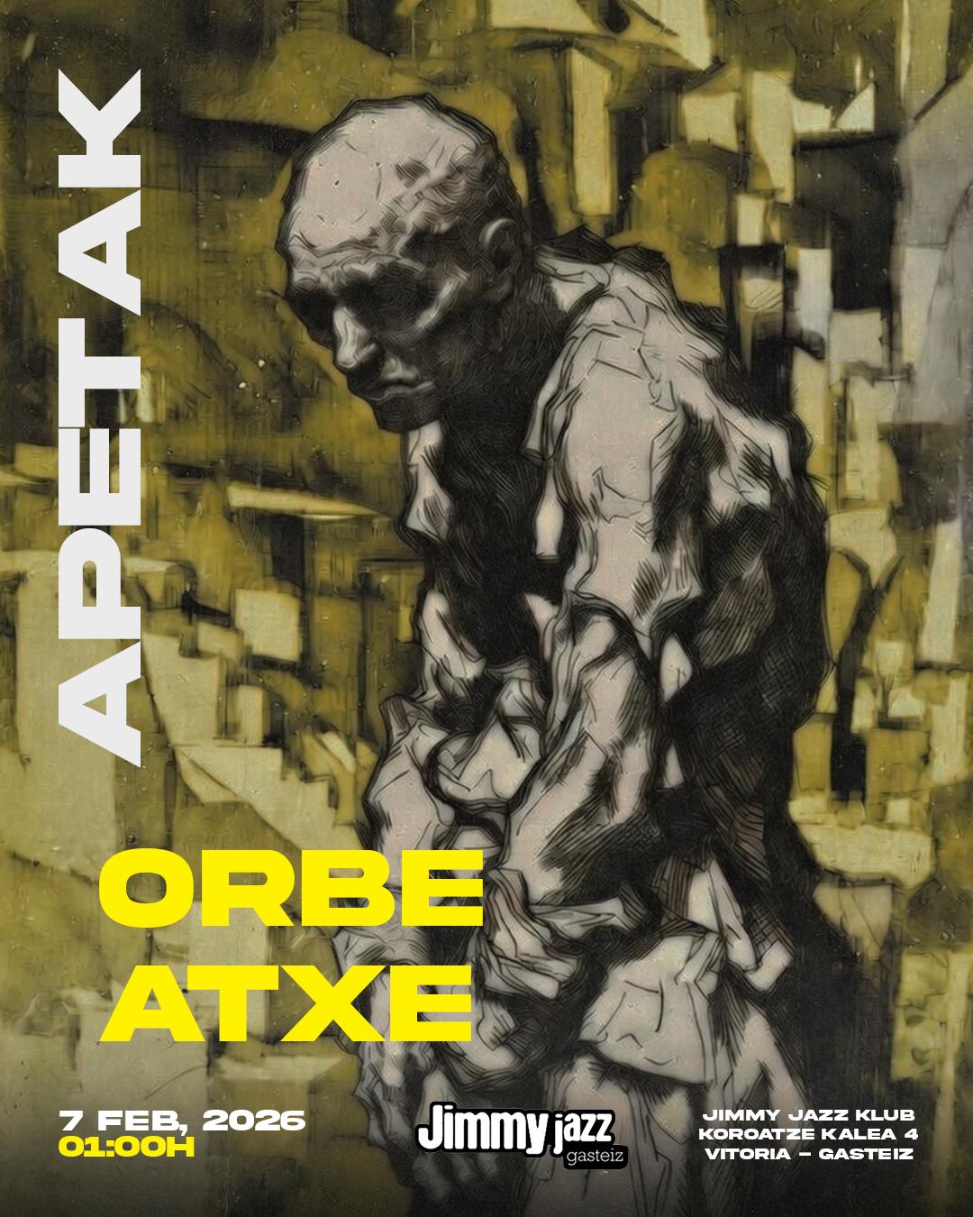 Apetak - Orbe, Atxe