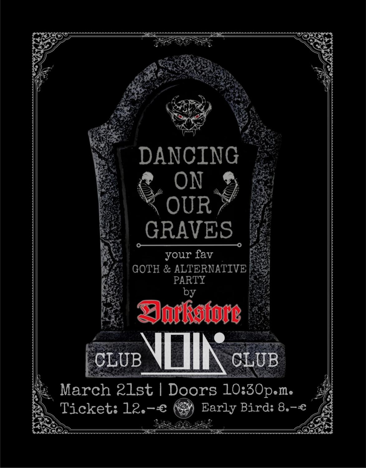Dancing On Our Graves By Darkstore