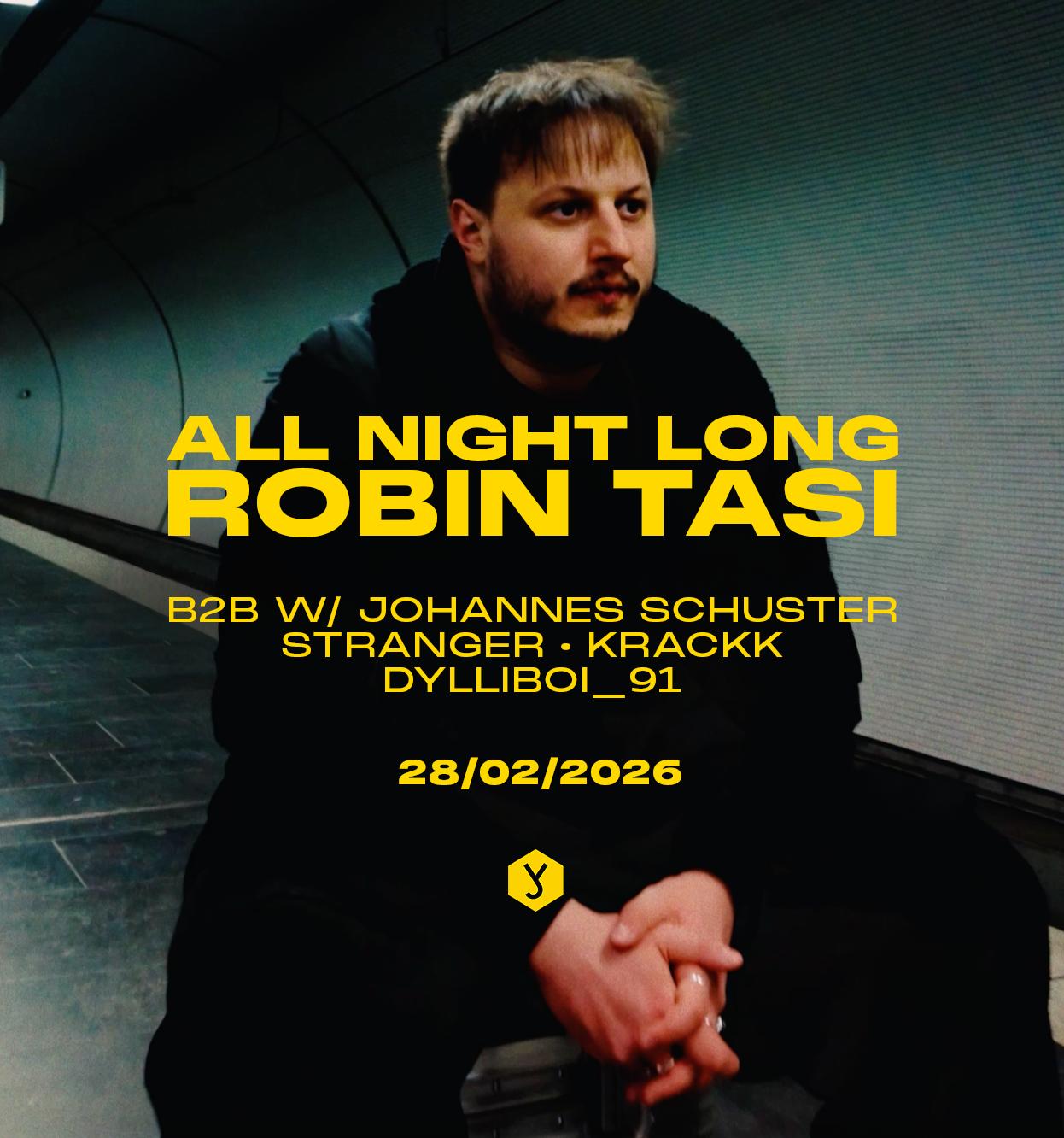 Robin Tasi All Night Long (B2B Special Guests)