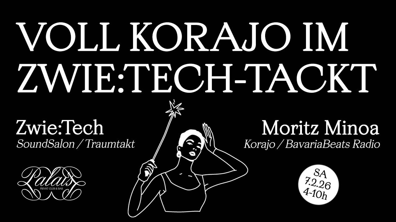 Voll Korajo Im Zwie:Tech-Takt
