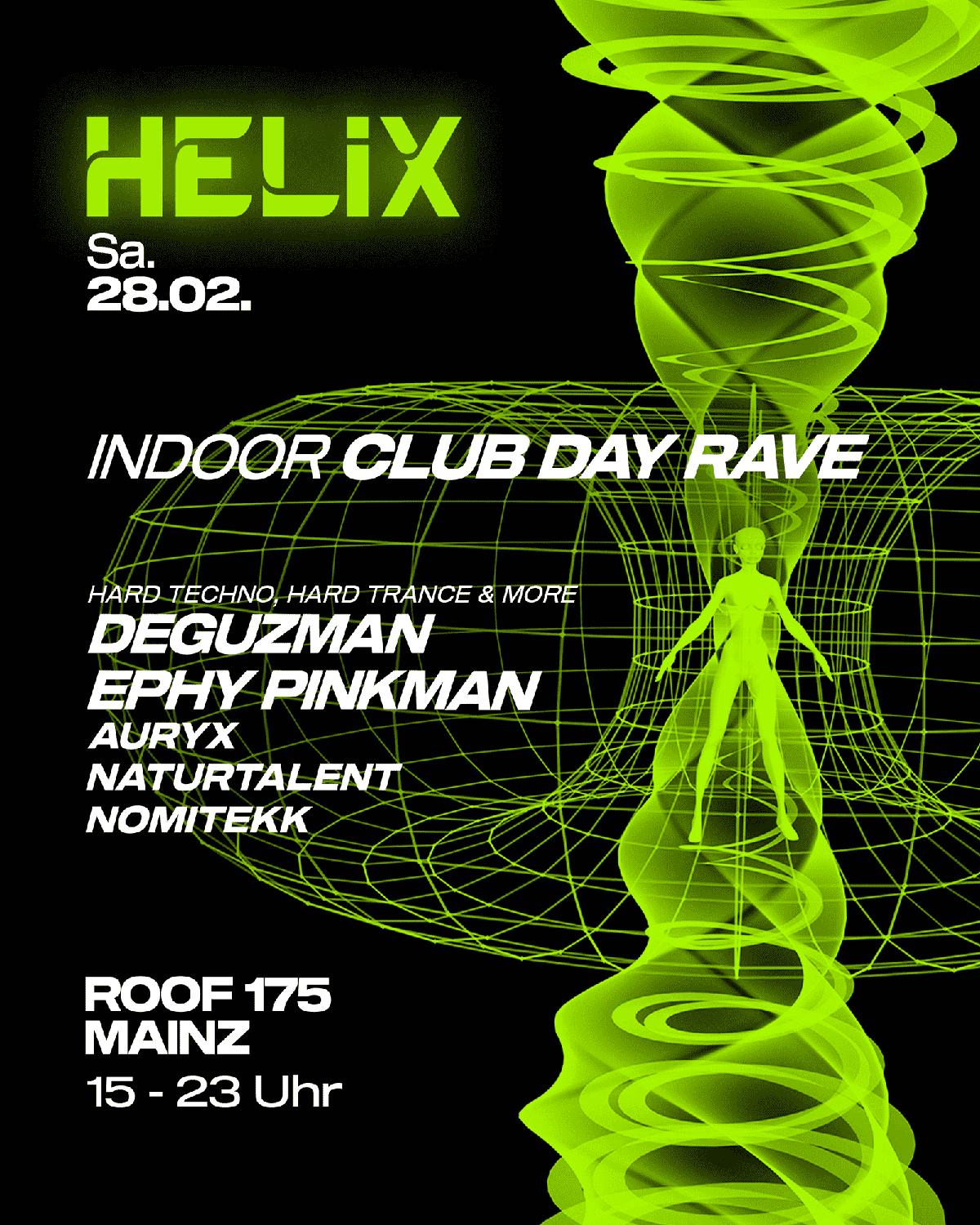 Helix X Roof 175 (Indoor) Club Day Rave