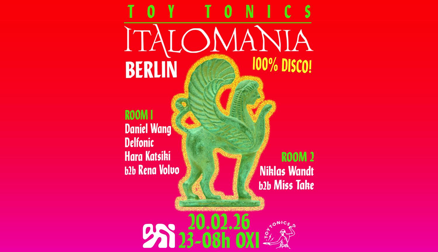 Toy Tonics Presents Italomania