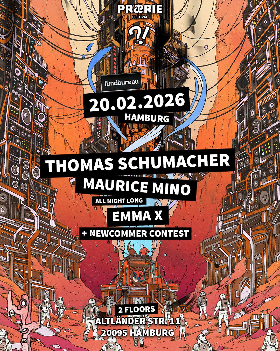Praerie Festival With Thomas Schumacher, Maurice Mino, Emma X