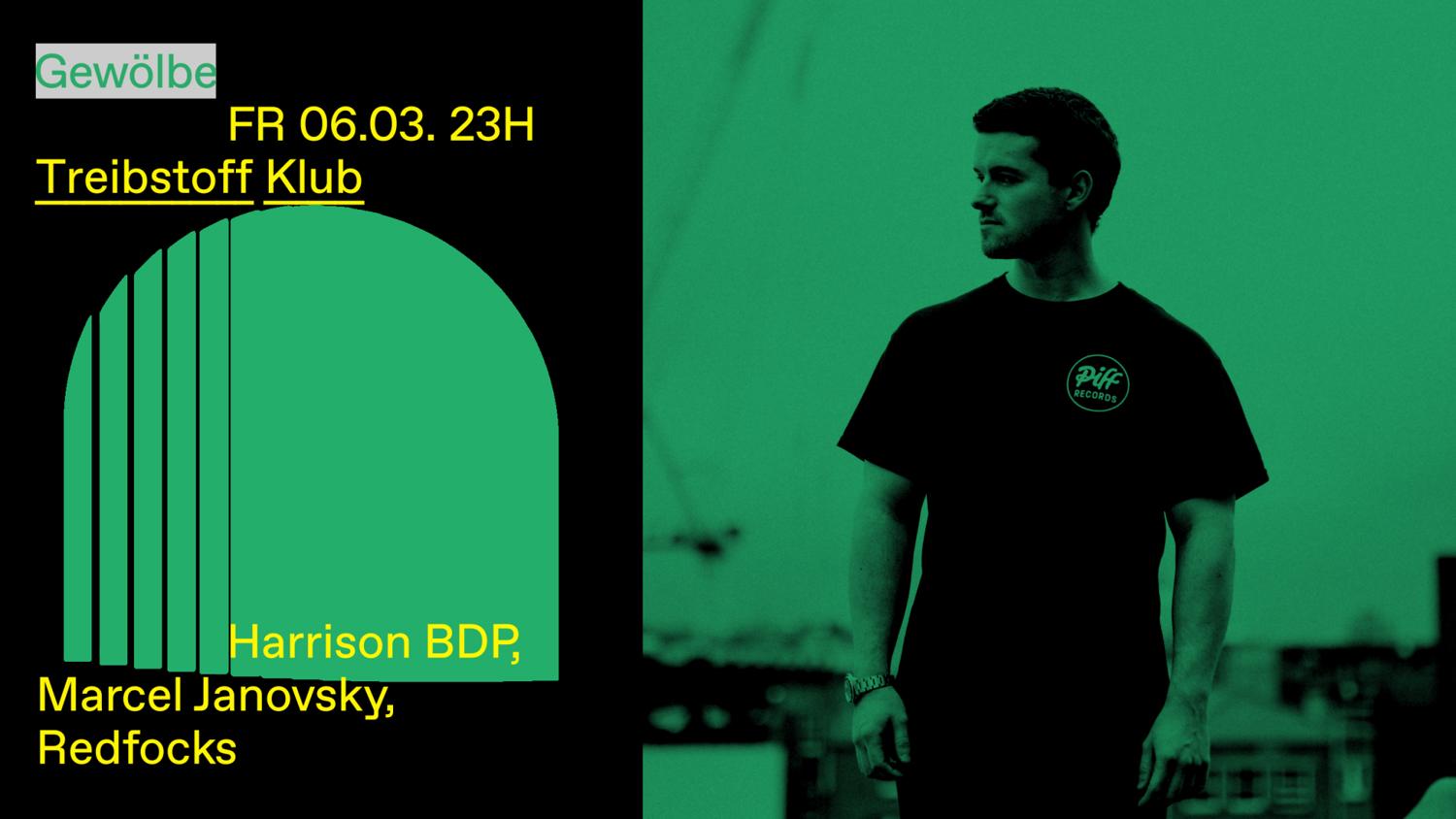 Treibstoff Klub With Harrison Bdp, Marcel Janovsky, Redfocks