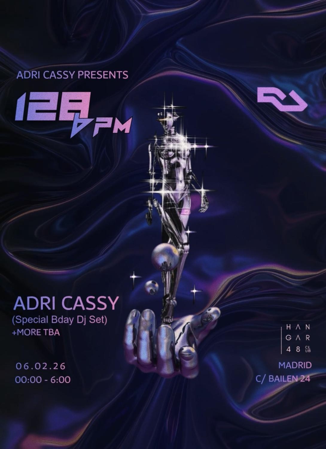128Bpm: Special Bday Dj Set + More Tba