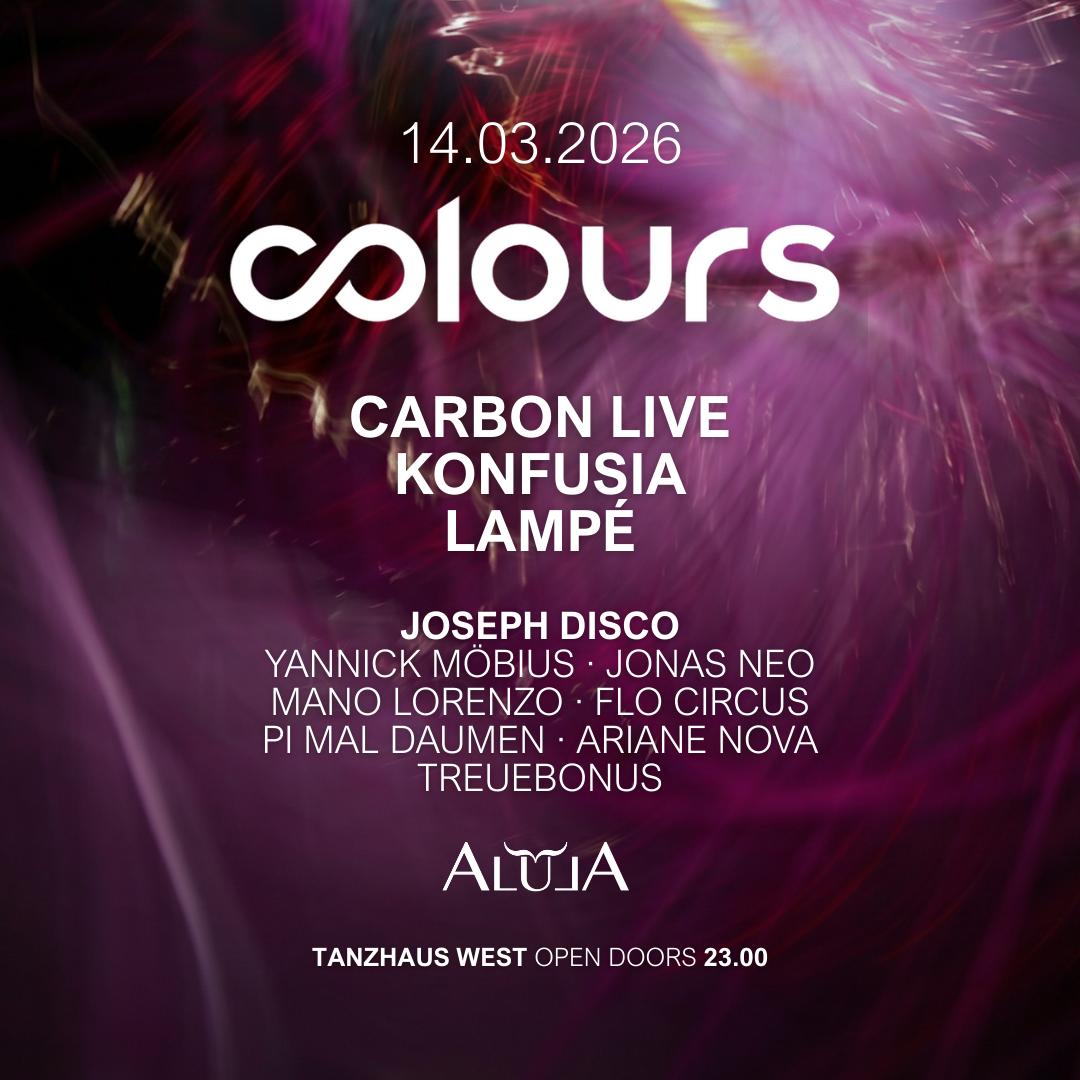 Colours With Carbon Live, Konfusia, Lampé, Joseph Disco