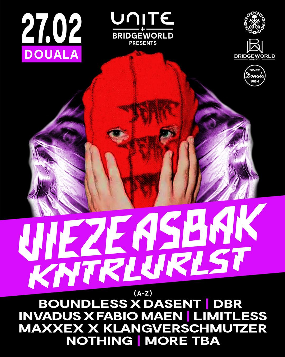 Unite X Vieze Asbak, Kntrlvrlst, + Bridgewold