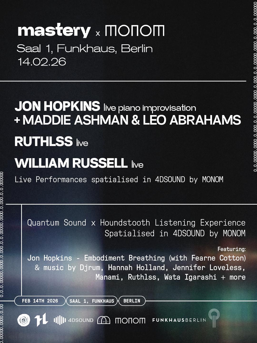 Mastery X Monom: Quantum Sound With Jon Hopkins + More